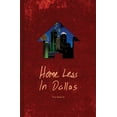 thumbnail image 1 of Home Less In Dallas: Earning Your Stripes with Nothing to Lose, (Paperback), 1 of 1