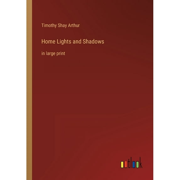 Home Lights and Shadows : in large print (Paperback)