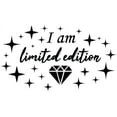 thumbnail image 1 of Home Living Room Art Diamond And Stars Decoration Removable Vinyl Wall Decal - 19" x 30" Girls Teens Bedroom Inspirational Lettering Quotes I Am Limited Edition Adhesive Wall Decor Sticker - Black, 1 of 5