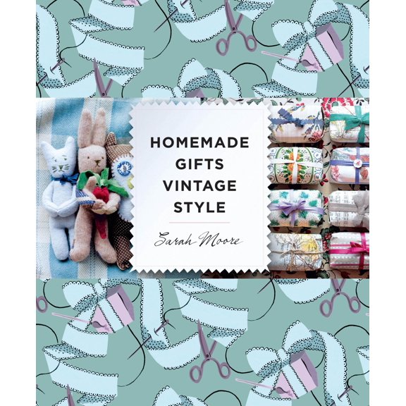 Home Made Gifts Vintage Style