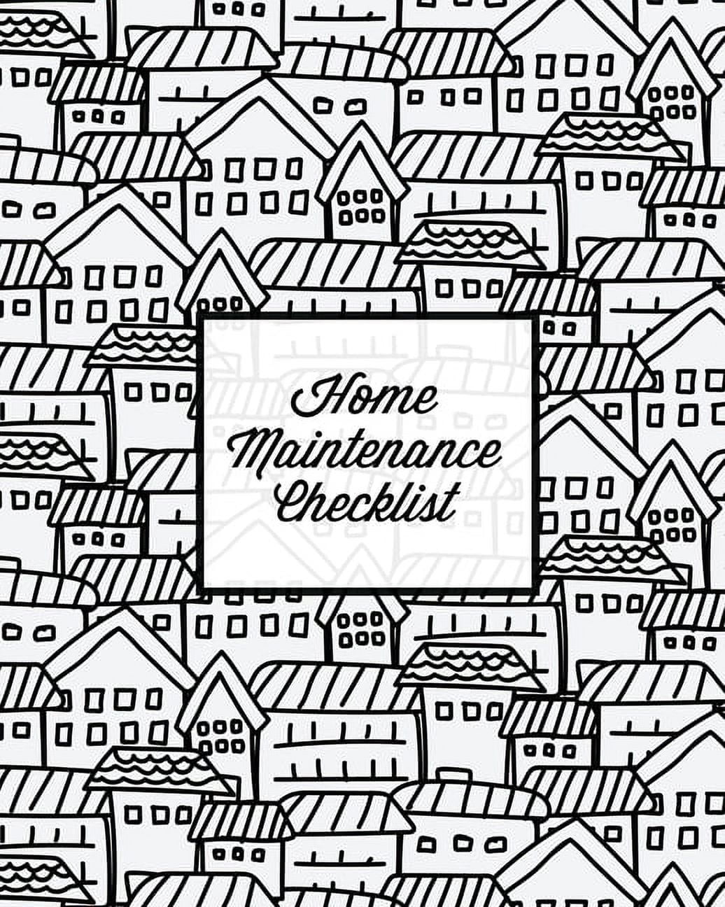 AMY NEWTON Home Maintenance Checklist: Log Book, Keep Track & Record House Systems Schedule, Cleaning, Service & Repairs List, Project Notes & Information Planner, Gift, Journal (Paperback)