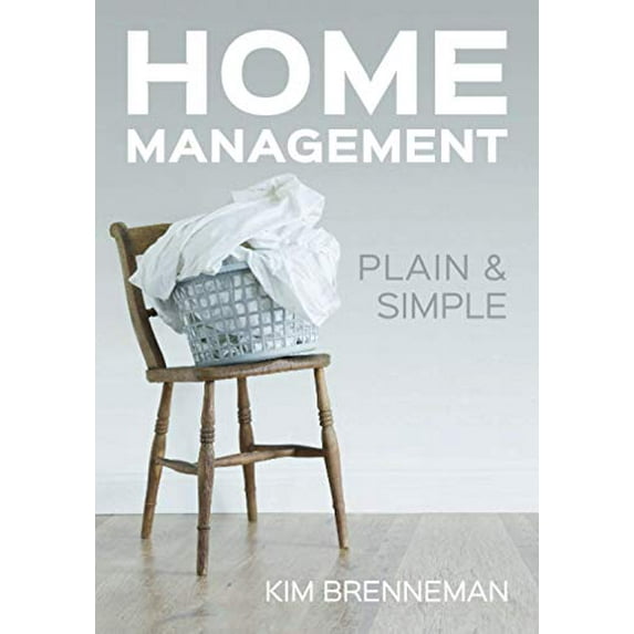 Pre-Owned Home Management: Plain and Simple, by Kim Brenneman (Paperback), English