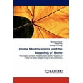 thumbnail image 1 of Home Modifications and the Meaning of Home (Paperback), 1 of 1