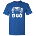 thumbnail image 1 of Home Of A Spoiled Rotten Dog - Dog Lover Tee Dog Owner Gift T-Shirt, 1 of 5