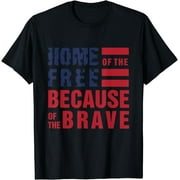 Home Of The Free Because Of The Brave American Flag T-Shirt