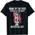 thumbnail image 1 of Home Of The Free Because Of The Brave Memorial Day T-Shirt, 1 of 5
