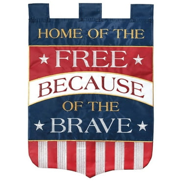Home Of The Free Because Of The Brave Red White 19 x 7 Large Polyester Outdoor Hanging Garden Flag