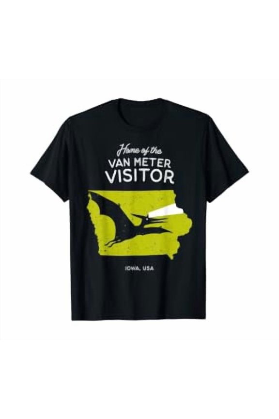 Home Of The Van Meter Visitor | Home State Cryptids T-Shirt