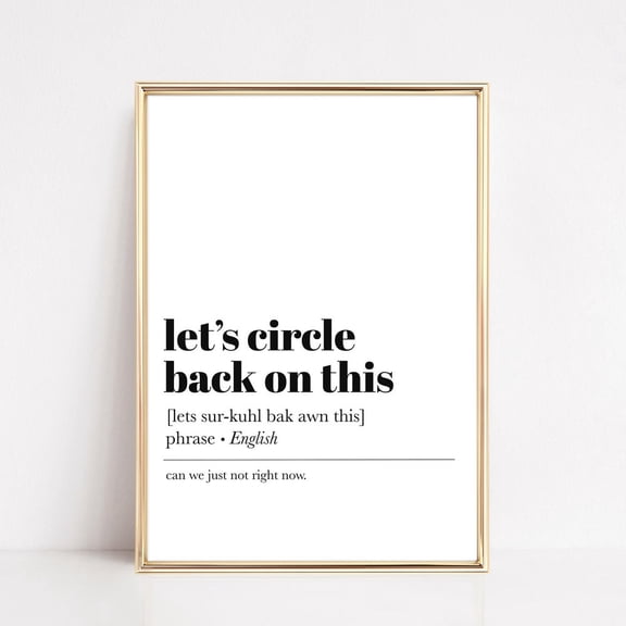 Home Office Print Wall Art, Let'S Circle Back On This, Funny Home Office Decor, Definition Print, Office Decor, UNFRAMED PAPER POSTER, Home Decor, Vintage Gift, Living Room Dercor
