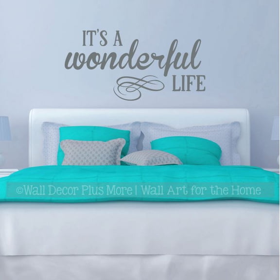 Home Office Wall Words Its A Wonderful Life Vinyl Decal Sticker Inspiring Quote 37x20-Inch Storm Gray