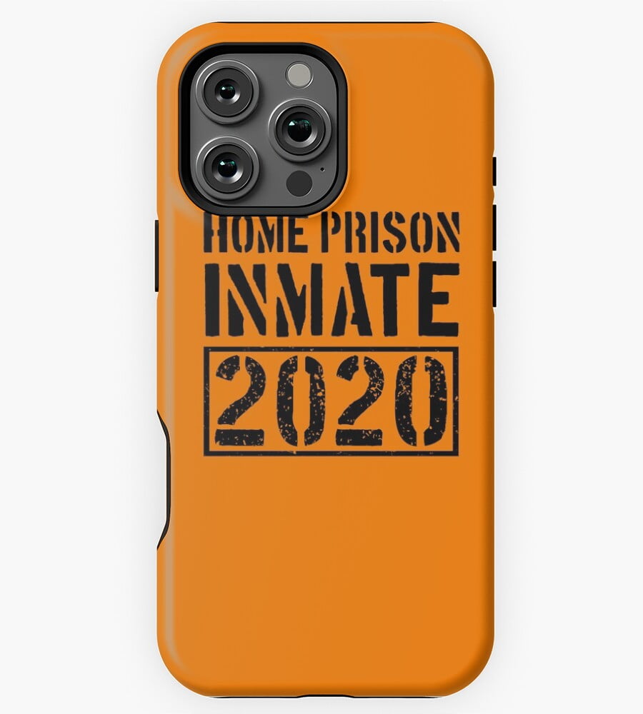Home Prison Inmate 2020 Funny GA3385 Phone Case for iPhone 11 to 17 Pro ...