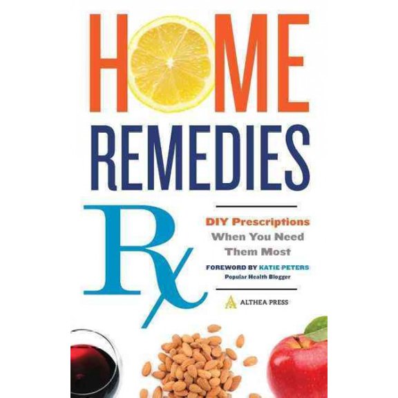Pre-Owned Home Remedies RX: DIY Prescriptions When You Need Them Most (Paperback) 1623154820 9781623154820