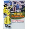 thumbnail image 1 of Pre-Owned Home Reporter: A Homeowners Manual and Inspection System Paperback J. Barrett Irby, B. A. Deloria Y. Irby, 1 of 1