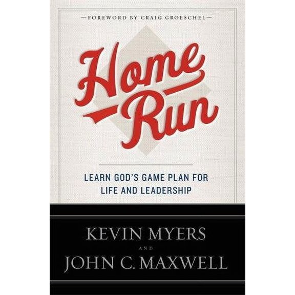 Pre-Owned Home Run: Learn God's Game Plan for Life and Leadership
