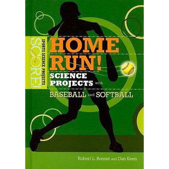 Pre-Owned Home Run! Science Projects with Baseball and Softball (Library Binding) 0766033651 9780766033658