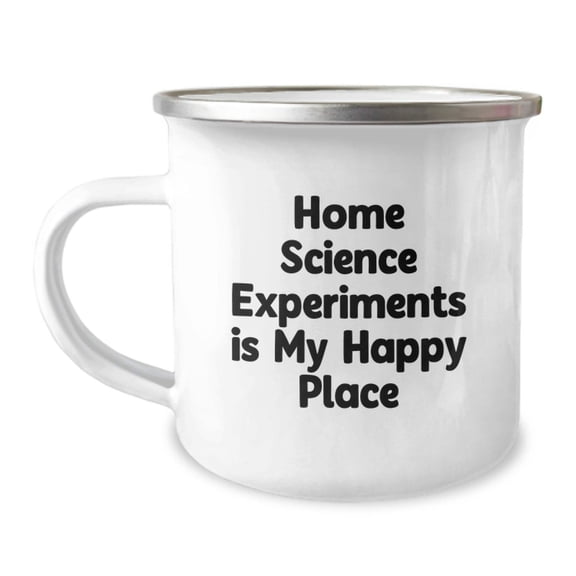 Home Science Experiments Gifts from Friends, Unique Camping Mug for Home Science Experiments Enthusiasts, 'Home Science Experiments Is My Happy Place' Quote, Gift for Graduation