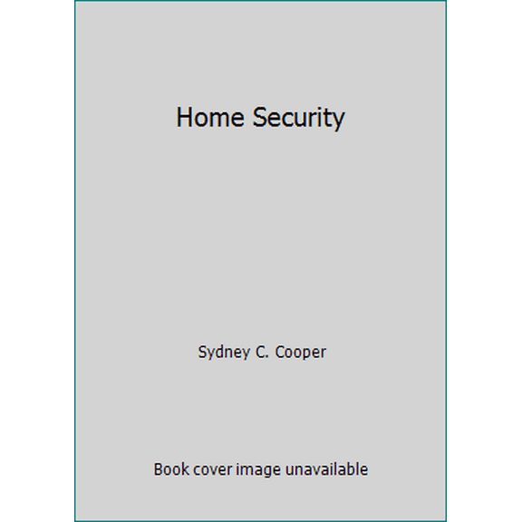 Pre-Owned Home Security (Hardcover) 0890433127 9780890433126