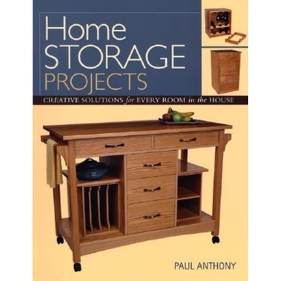 Pre-Owned Home Storage Projects: Creative Solutions for Every Room in the House (Paperback) 1561584983 9781561584987