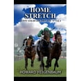 thumbnail image 1 of Home Stretch: 2nd in Benny Goldfarb, Private "I" Series (Paperback) by Howard Feigenbaum, 1 of 1