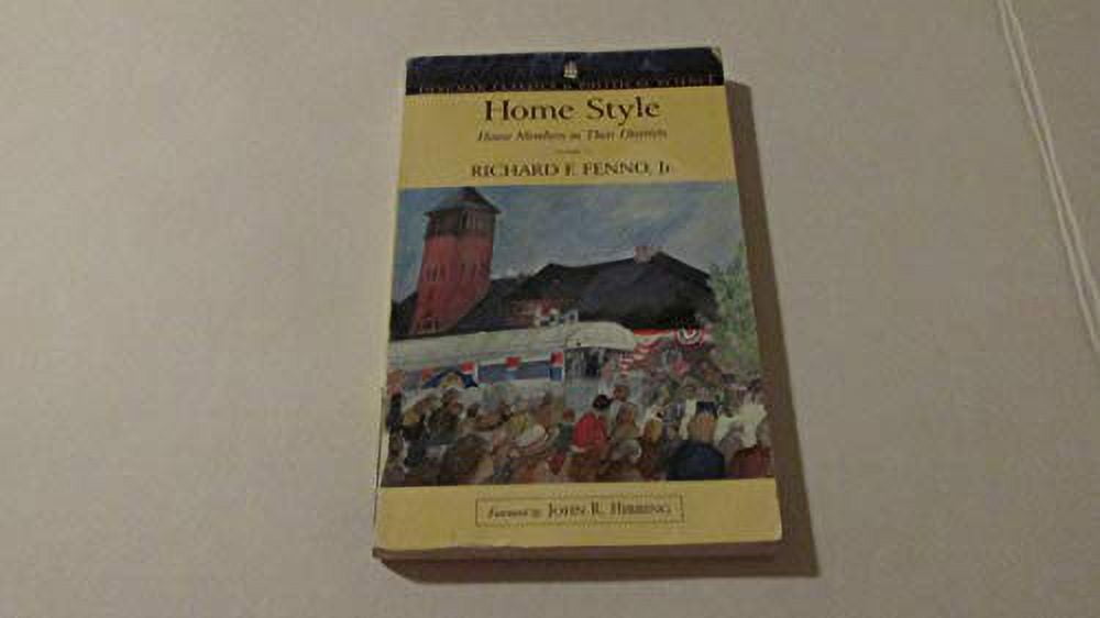 Pre-Owned Home Style: House Members in Their Districts (Longman Classics Series) (Longman Classics (Pearson)) Paperback