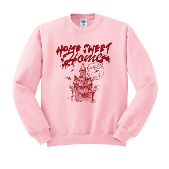 Home Sweet Home Haunted Sweatshirt Unisex Small Pink