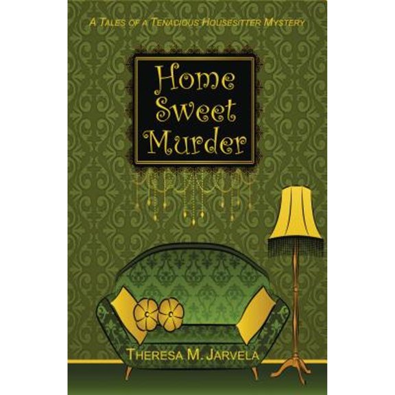 Pre-Owned Home Sweet Murder (Paperback) by Theresa M Jarvela