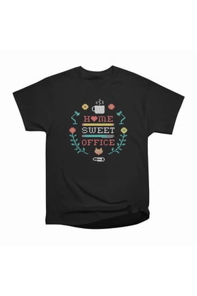 Home Sweet Office T-Shirt Tee Gift For Him Merch For Her Apparel For Friend
