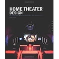 thumbnail image 1 of Pre-Owned Home Theater Design: Planning and Decorating Media-Savvy Interiors (Hardcover) 1592530176 9781592530175, 1 of 1