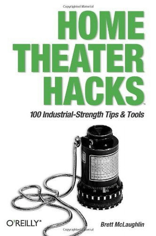 PreOwned Home Theater Hacks 100 IndustrialStrength Tips and Tools