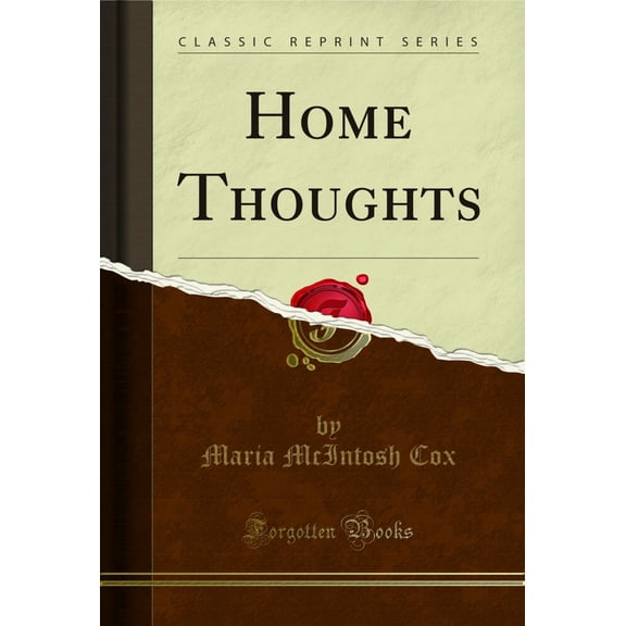 Home Thoughts (Classic Reprint)
