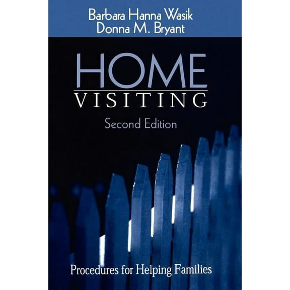 Home Visiting: Procedures for Helping Families, (Paperback)