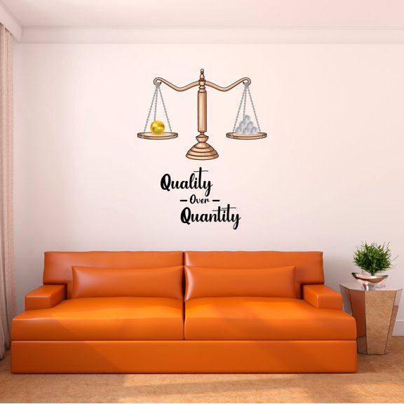 Home Wall Decal - Quality over Quantity - Vibrant Quote Design Weight Scale Weighing Gold and Silver Balls - Proudly Hand Made Decal - Size: 12 In(W) x 15 In(H)