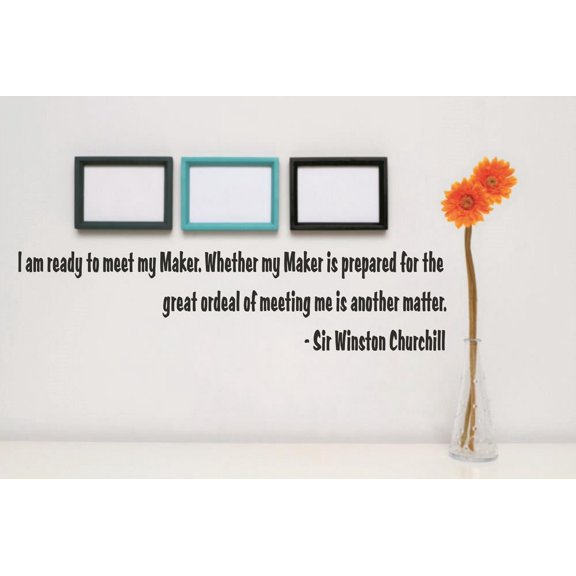 Home Wall Decals Im ready to meet my Maker Bedroom Stickers DIY Removable Originality Stickers - Size: 5 In x 24 In