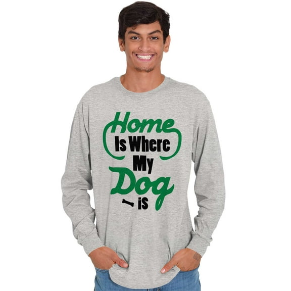 Home Where Dog Pet Owner Canine Love Plus Size Long Sleeve Graphic Tee Shirt Brisco Brands 3X