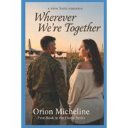 Home Wherever Were Together, Book 1, Paperback