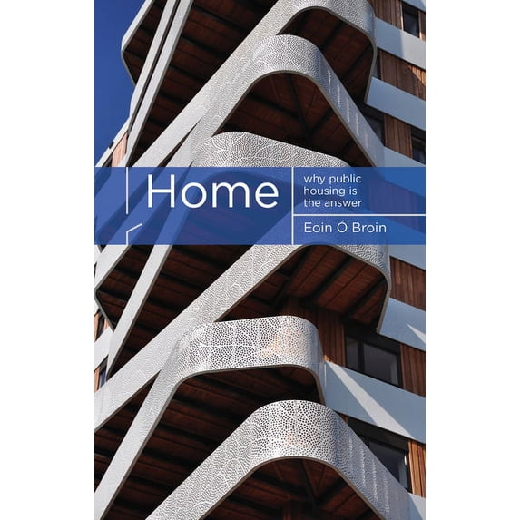 Home : Why Public Housing is the Answer (Paperback)