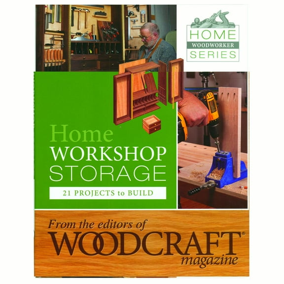 Home Workshop Storage 21 Projects to Build