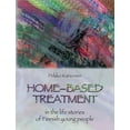 thumbnail image 1 of Home-based treatment: in the life stories of Finnish young people, (Paperback), 1 of 1