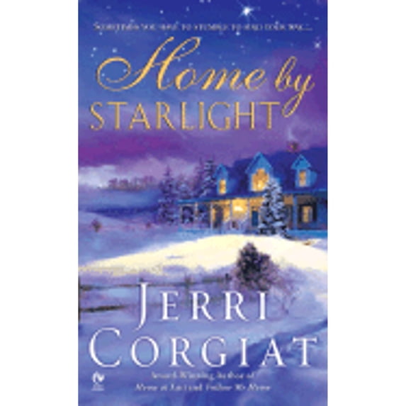 Pre-Owned Home by Starlight (Mass Market Paperback) 0451218981 9780451218988