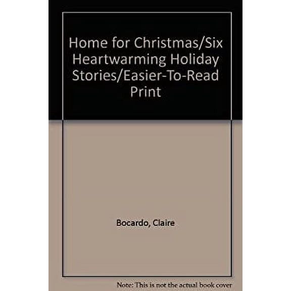 Pre-Owned Home for Christmas/Six Heartwarming Holiday Stories/Easier-To-Read Print Paperback