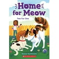 thumbnail image 1 of Pre-Owned Two Fur One (Home for Meow #4) (Paperback) 1338784013 9781338784015, 1 of 1