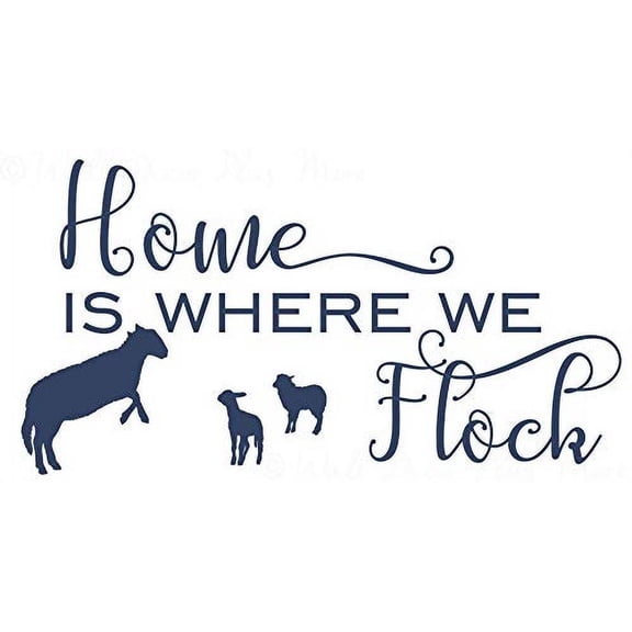Home is Where We Flock Wall Sticker Vinyl Lettering Art Decor Quote 23x12-Inch, Deep Blue
