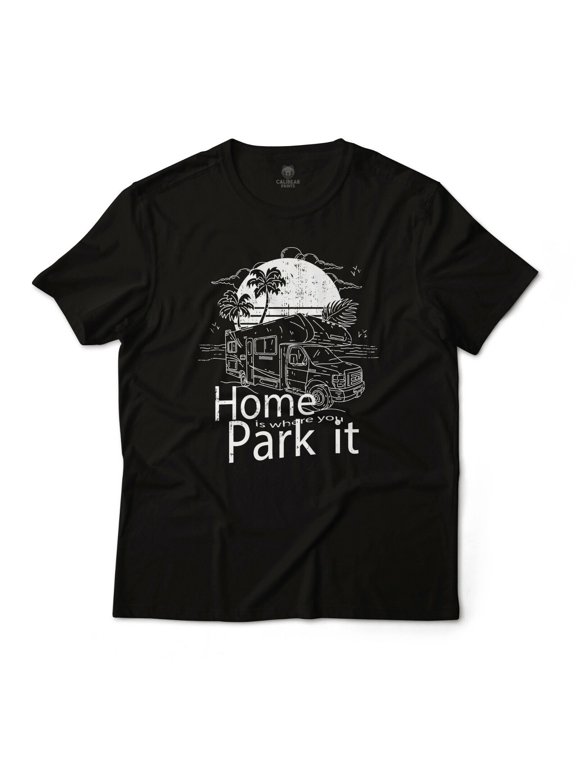 Home is Where You Park It Nomad Van Life RV Graphic Art Shirt Unisex Cotton Tee