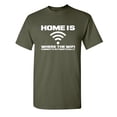 thumbnail image 1 of Home is Where the WiFi Connects Automatically Graphic Tees Lover Gift Saecastic Funny T Shirt For Men, 1 of 5