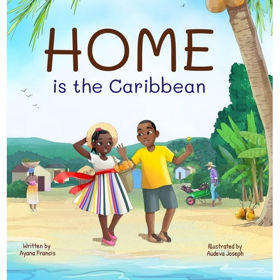 Home is the Caribbean, (Hardcover)