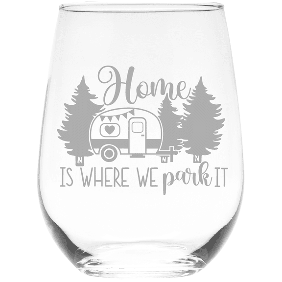 C&M Personal Gifts 17 Home Is Where We Park It, Camping Themed Stemless Wine Glasses