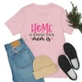 thumbnail image 1 of Home is where your Mom is Mother's day Unisex Jersey Short Sleeve Tee, 1 of 10