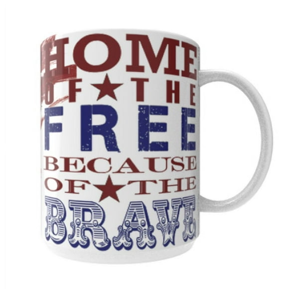 Home of the Free Mug - 15 oz