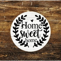 Home sweet home circle metal sign Size: 8 x 8 inch
