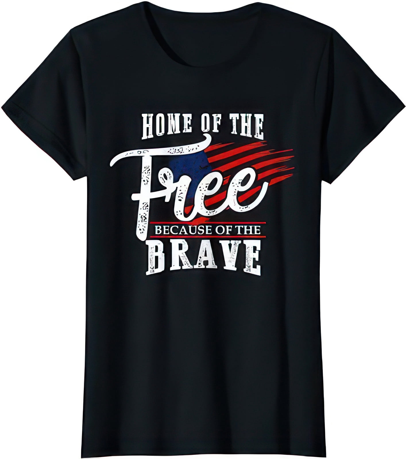 Home Of The Free Because Of The Brave Shirt
